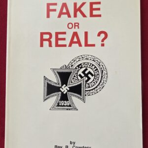 First Edition "Nazi Militaria Fake or Real?" by Ray R. Cowdery (31117)