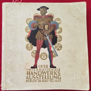 1938 Internationale Handwerks Ausstellung Berlin 28.Mai-10.Juli (31118)