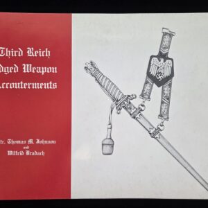 "Third Reich Edged Weapon Accouterments" First Edition (14681)