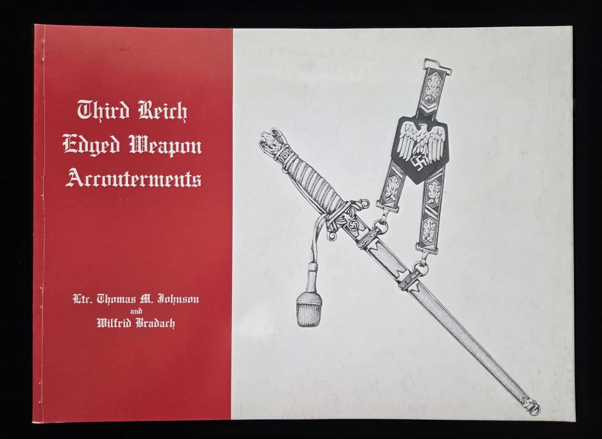 "Third Reich Edged Weapon Accouterments" First Edition (14681)