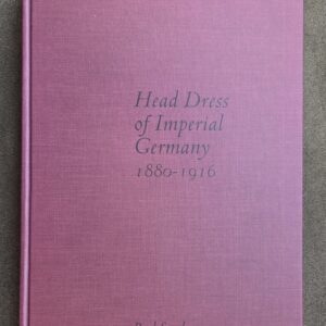 "Head Dress of Imperial Germany 1880-1916" (31161)