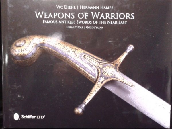 “Weapons of Warriors” by Diehl and Hampe (#29231)