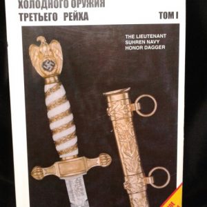 “Collecting the Edged Weapons of the Third Reich Vol. I” by Thomas Johsnon in the Russian Language (#29233)