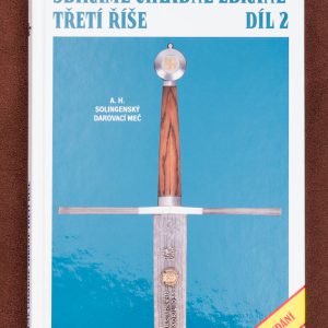 “Collecting the Edged Weapons of the Third Reich Volume II” (Dil 2) in the Czech Language (#29260)