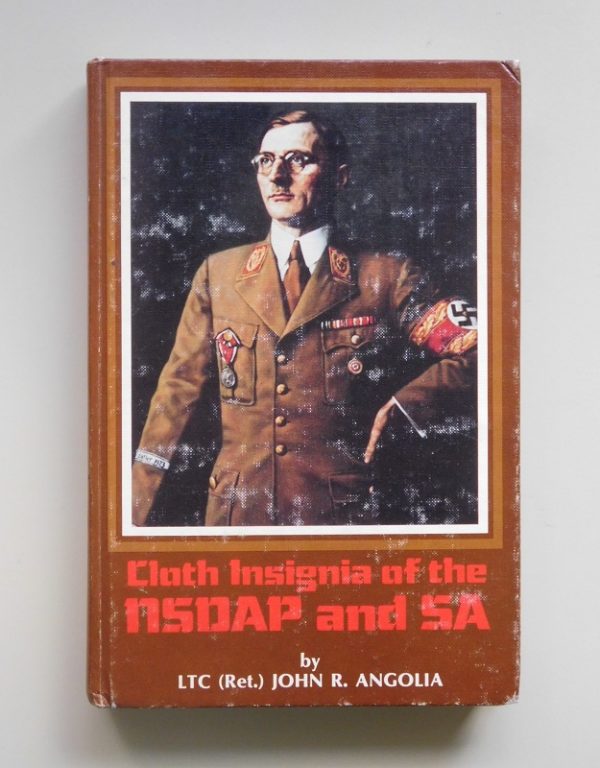 Cloth Insignia of the NSDAP and SA by LTC (Ret.) John R. “Jack” Angolia (#30513)