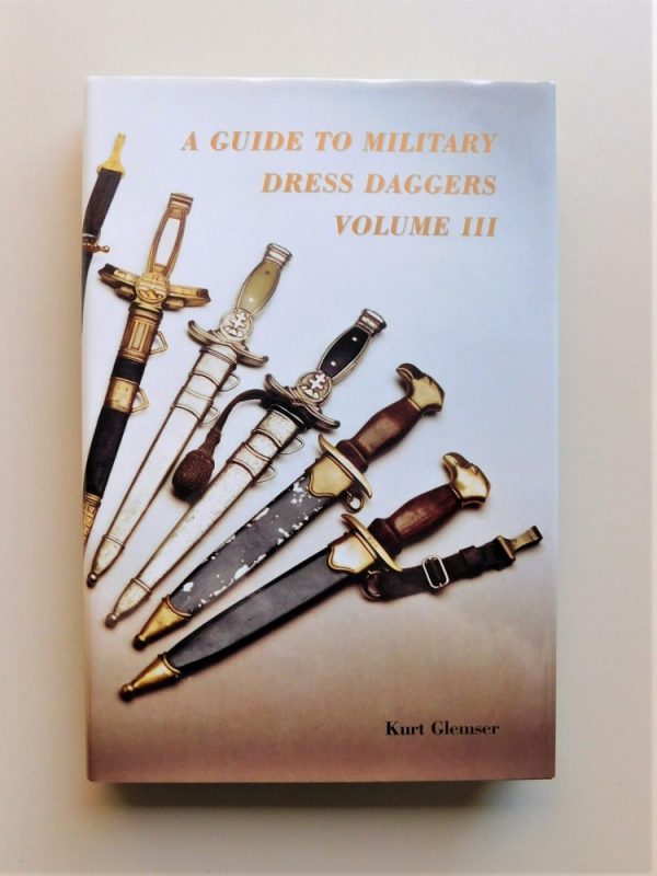 A Guide to Military Dress Daggers Vol. III by Kurt Glemser (#30801)