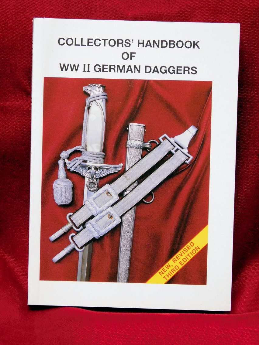 Collector's Handbook of WWII German Daggers by LTC (Ret.) Thomas M. Johnson