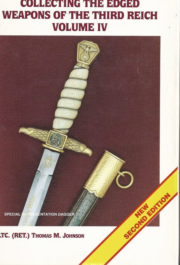 "Collecting the Edged Weapons of the Third Reich", Volume IV